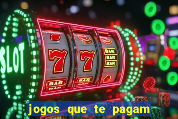 jogos que te pagam para jogar